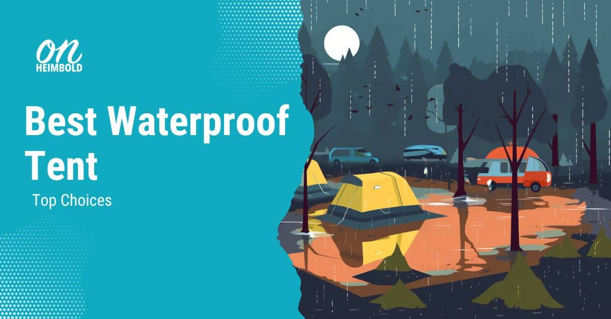 Best Waterproof Tents