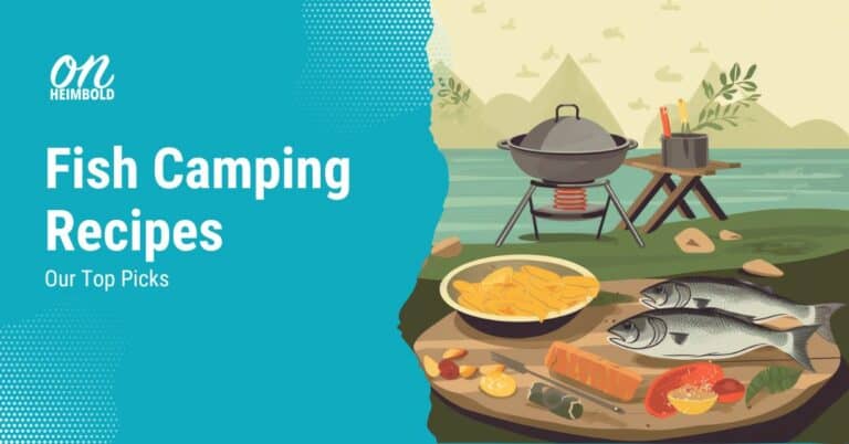 The 10 Best Fish Camping Recipes for an Adventurous Palate
